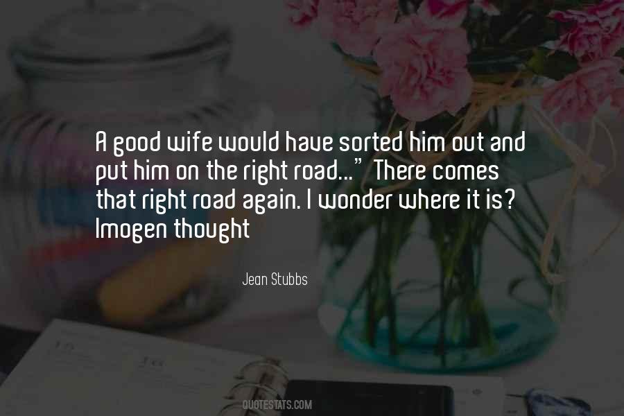 A Good Wife Is Quotes #947405