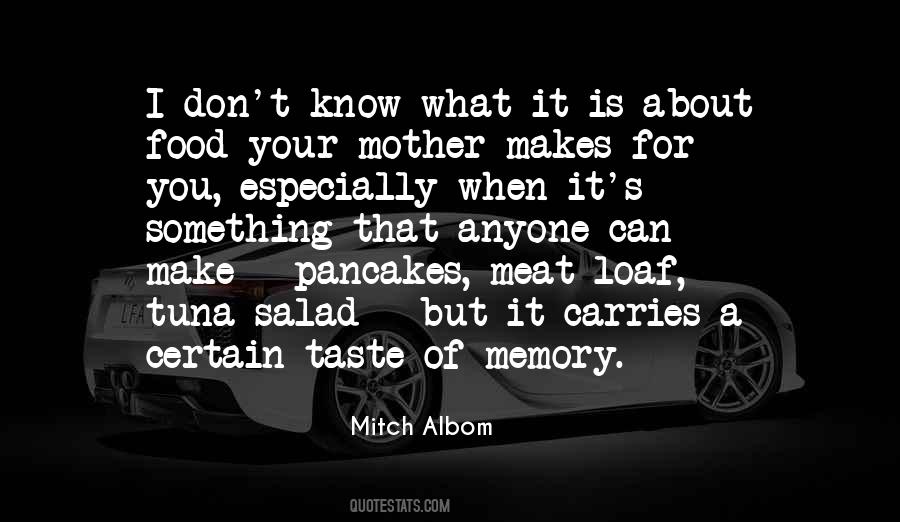 Food For Taste Quotes #1066462