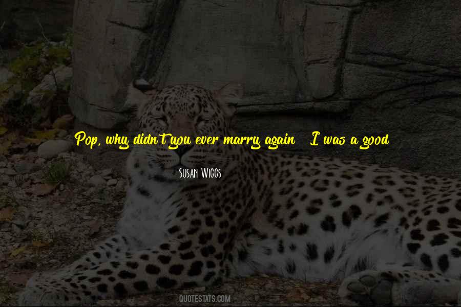 A Good Woman Is Quotes #292412