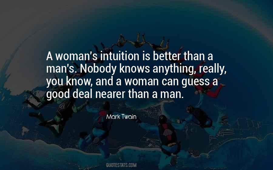 A Good Woman Is Quotes #340723