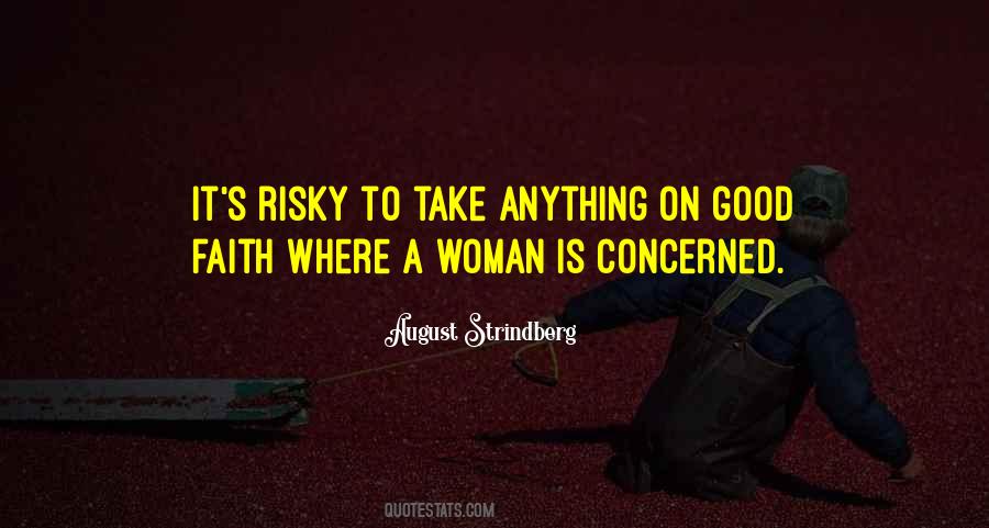 A Good Woman Is Quotes #399406