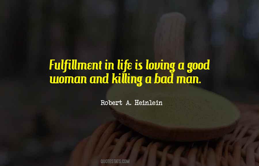 A Good Woman Is Quotes #534936