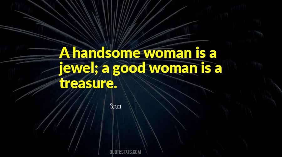 A Good Woman Is Quotes #994320