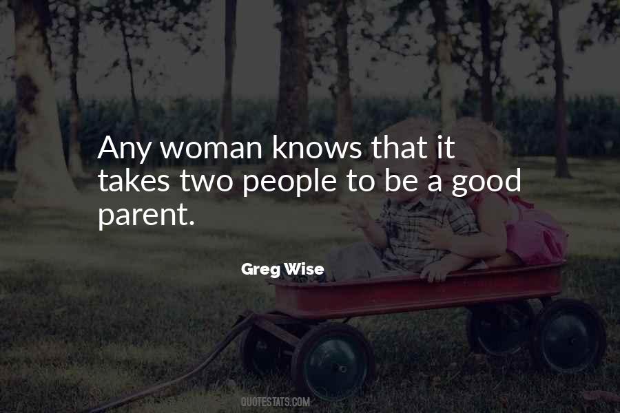 A Good Woman Knows Quotes #1213670