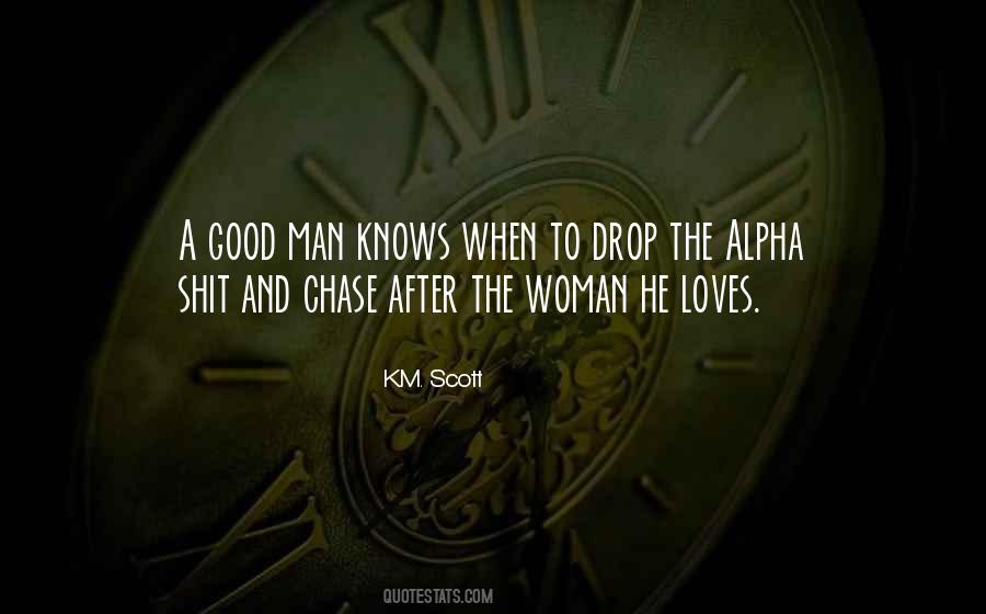 A Good Woman Knows Quotes #1705730