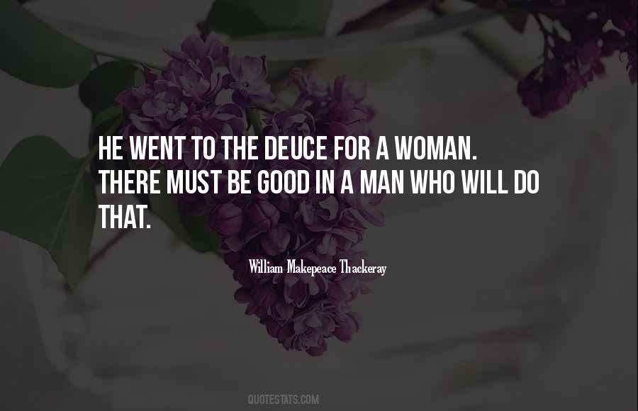 A Good Woman Will Quotes #1175963