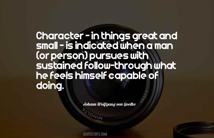 A Great Man Is Quotes #10400