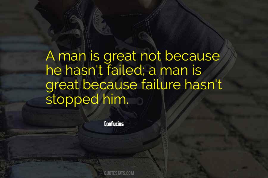 A Great Man Is Quotes #114409