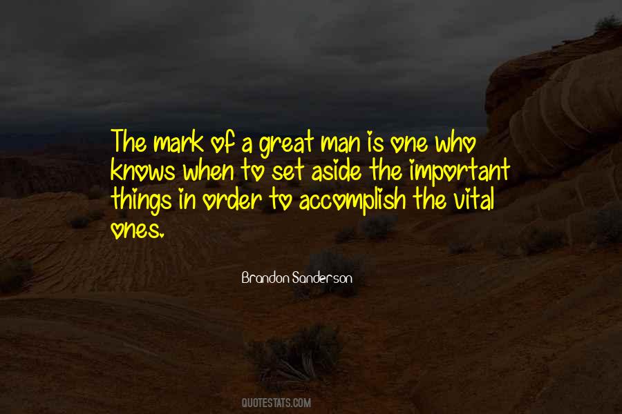 A Great Man Is Quotes #1344165