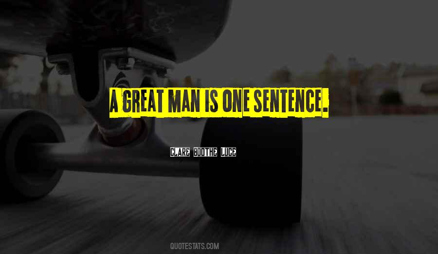 A Great Man Is Quotes #1588535