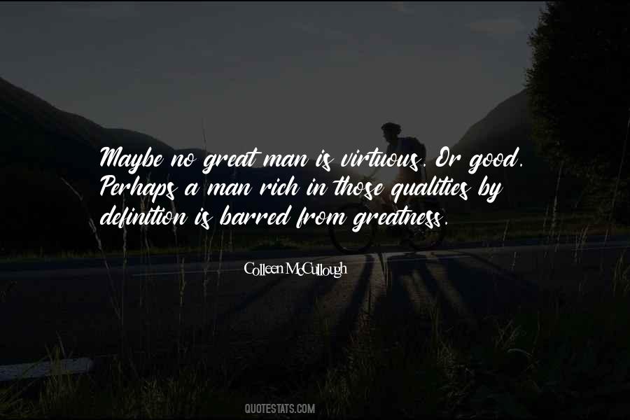 A Great Man Is Quotes #62790