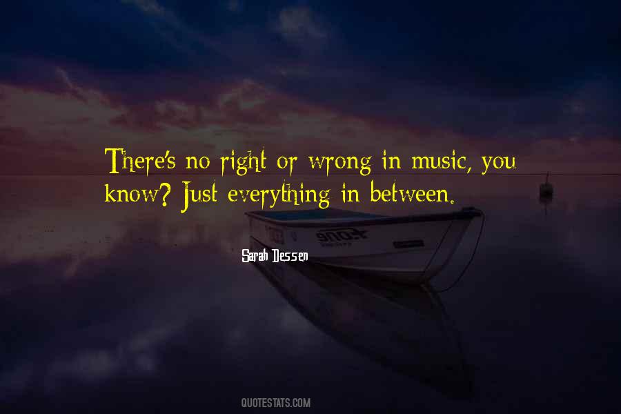 Quotes About No Right Or Wrong #1647406