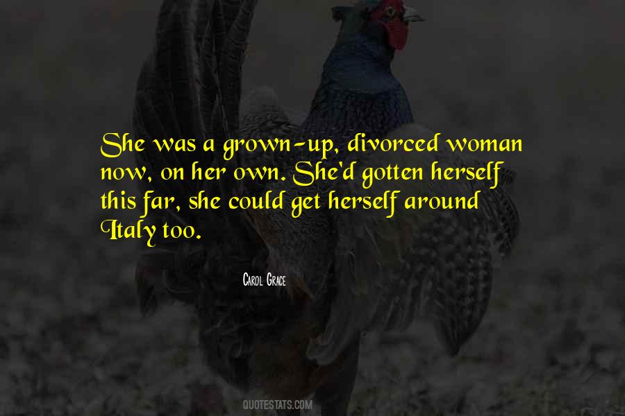 A Grown Up Woman Quotes #1200322