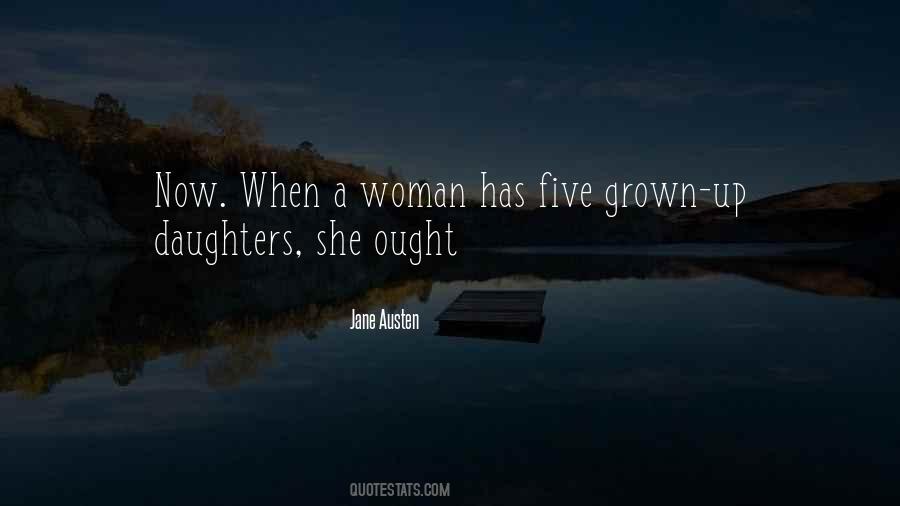 A Grown Up Woman Quotes #323527