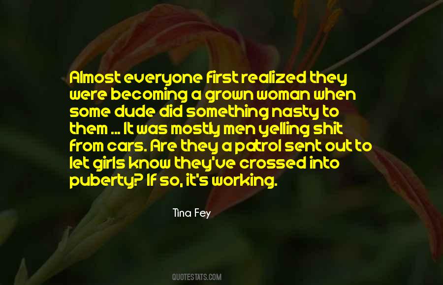 A Grown Woman Quotes #1306599