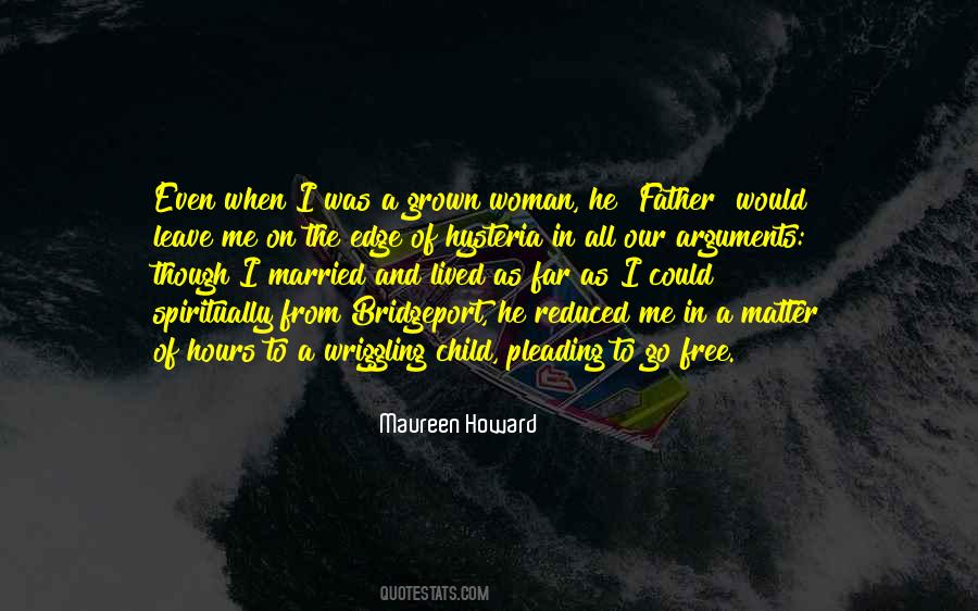 A Grown Woman Quotes #1729091