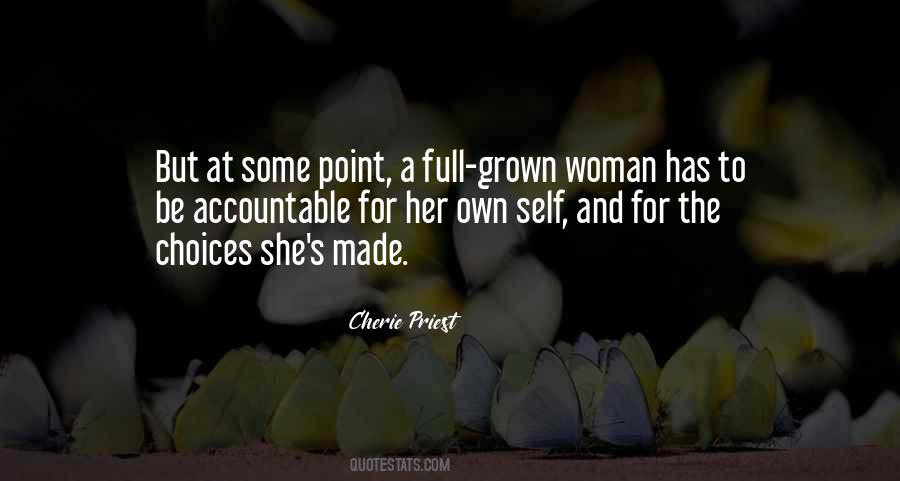 A Grown Woman Quotes #354212
