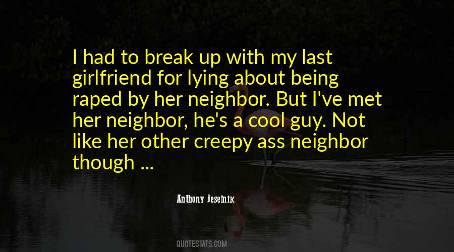 A Guy Lying Quotes #1581432