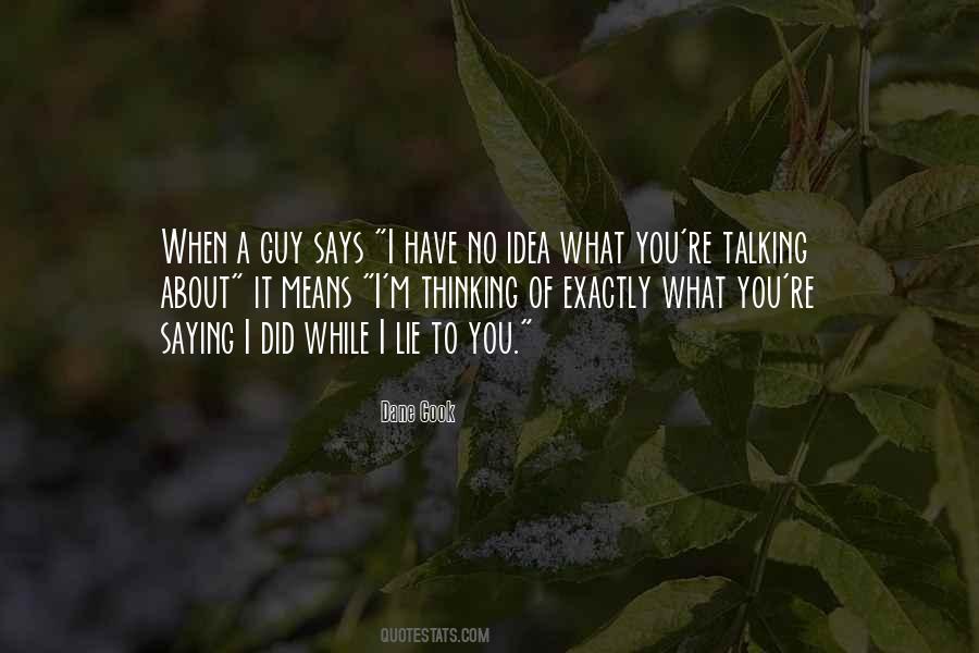 A Guy Lying Quotes #822433