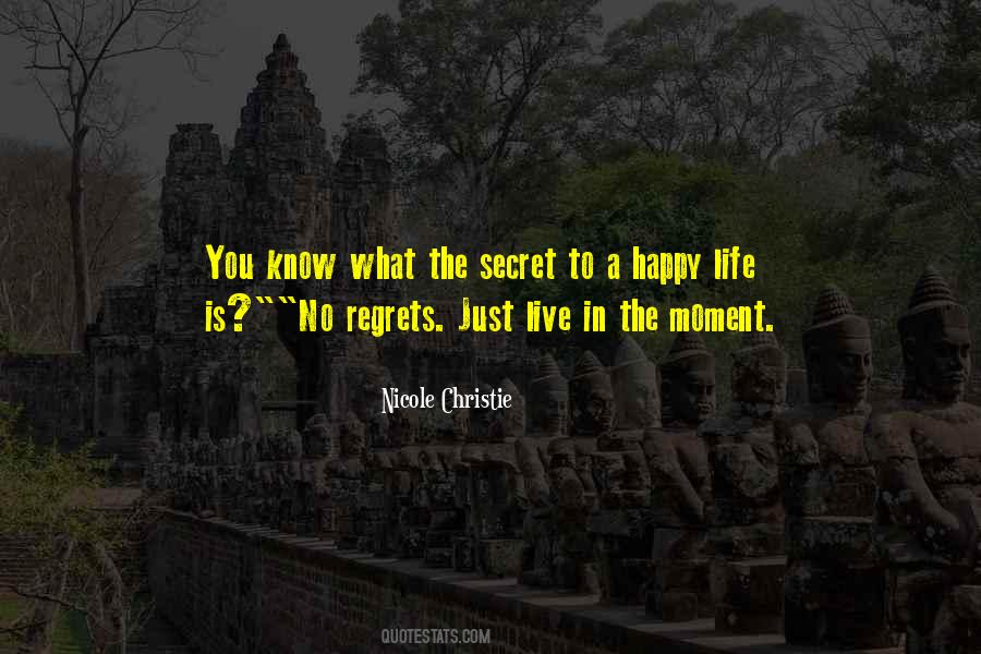 Quotes About No Regrets In Life #1358329