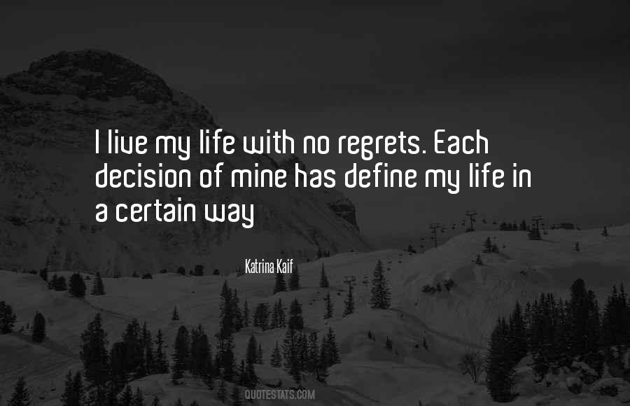 Quotes About No Regrets In Life #192758