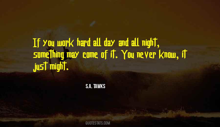 A Hard Day Night Quotes #1130637 A Hard Day Night Quotes #1130637