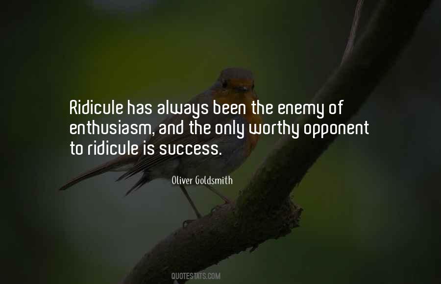 Enemy Of Success Quotes #15623