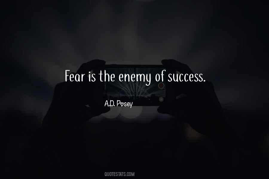 Enemy Of Success Quotes #697179