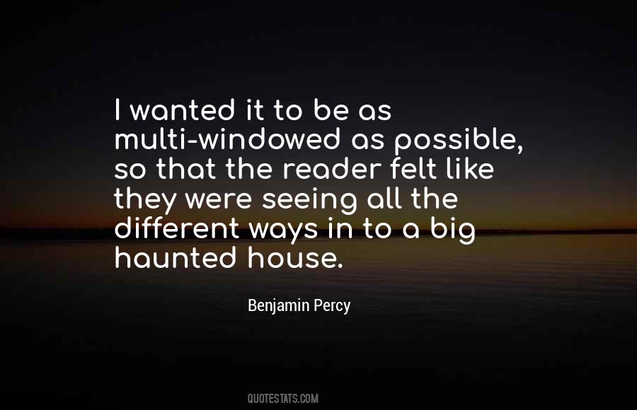 A Haunted House Quotes #607360