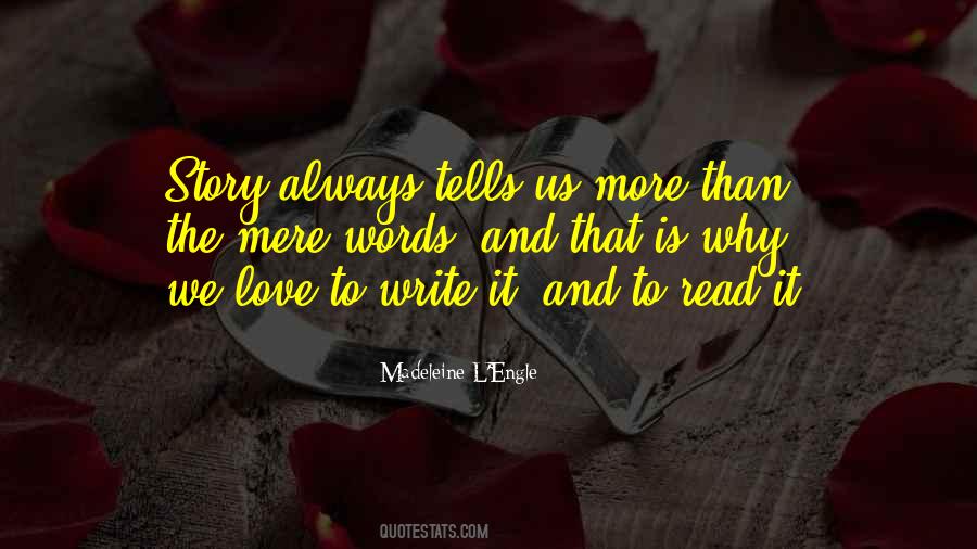 Love Is Always Write Quotes #1239793