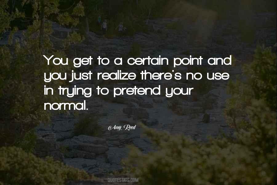 Quotes About No Point In Trying #1443940