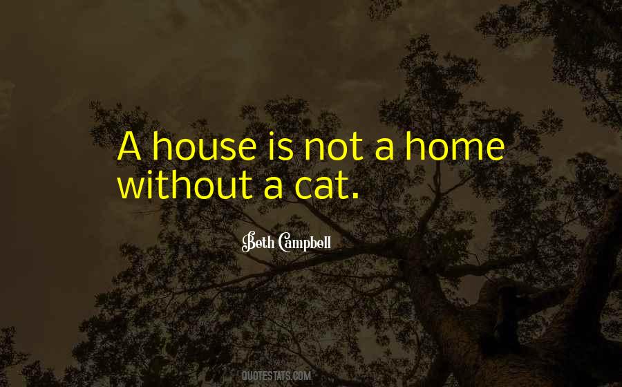 A House Is A Home Quotes #667272