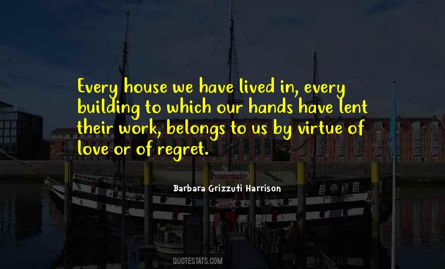 A House Is Not A Home Without Love Quotes #1035801