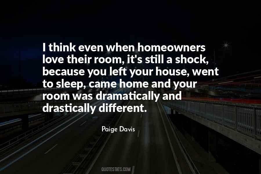 A House Is Not A Home Without Love Quotes #1172228