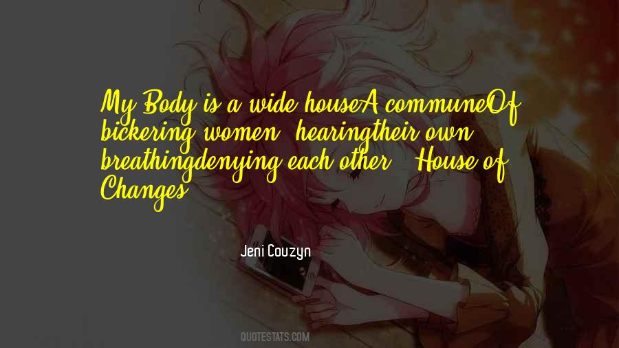 A House Is Quotes #52428 A House Is Quotes #52428