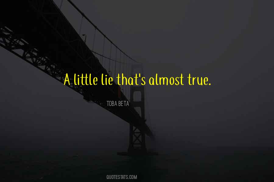 Almost True Quotes #1240866