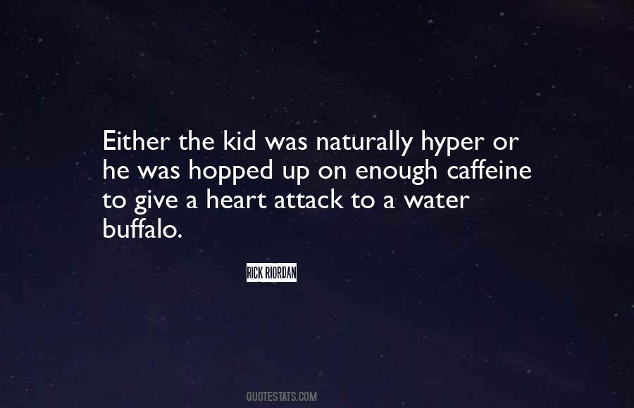 A Kid At Heart Quotes #1064708