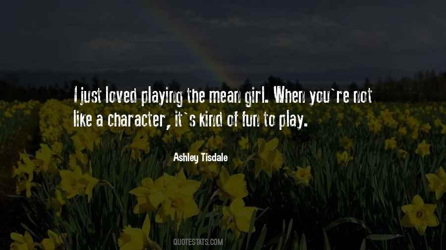 A Kind Of Girl Quotes #449213