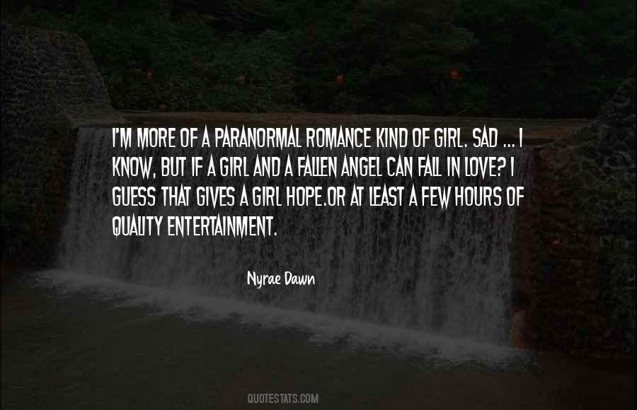 A Kind Of Girl Quotes #593035