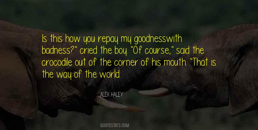 Way Of The World Quotes #1526571