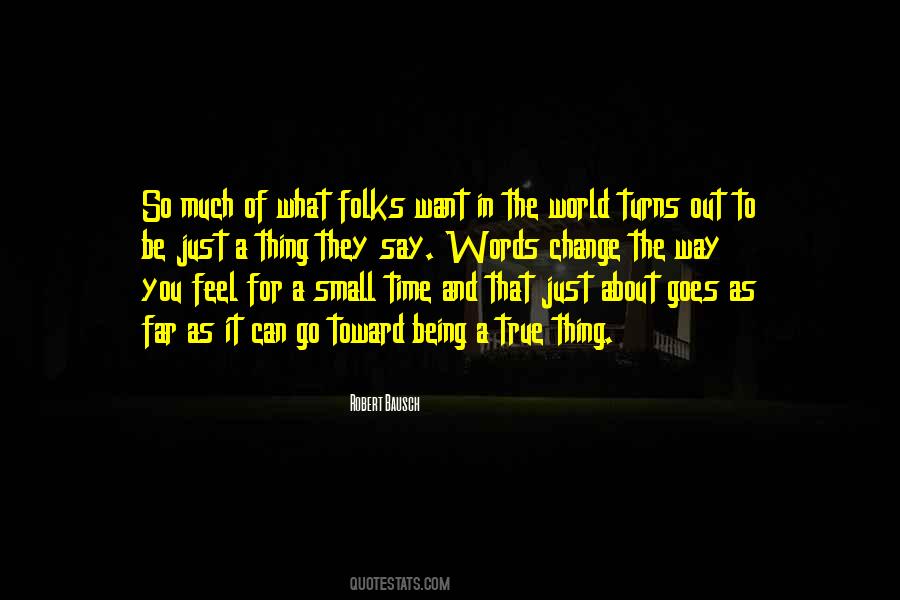 Way Of The World Quotes #1781