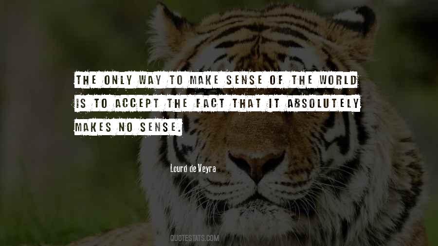 Way Of The World Quotes #22462