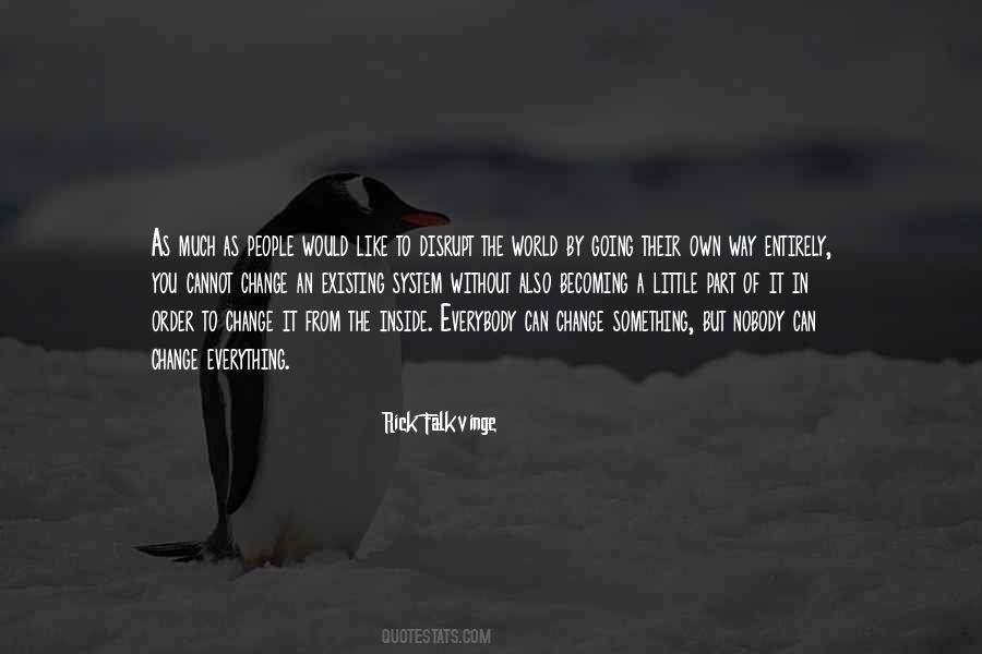 Way Of The World Quotes #3442