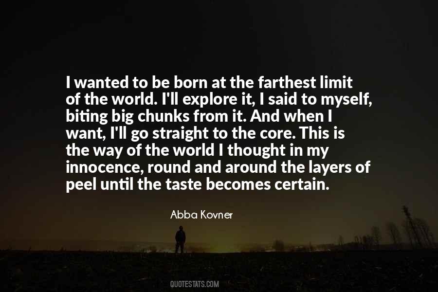 Way Of The World Quotes #658150