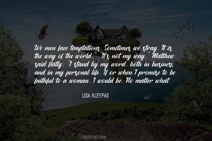 Way Of The World Quotes #783890