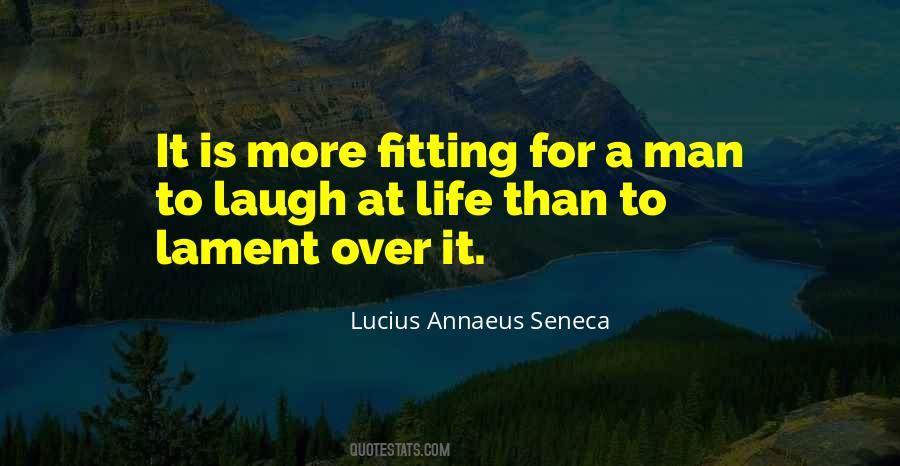 Laugh At Life Quotes #108872