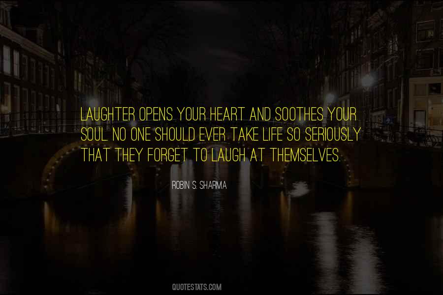 Laugh At Life Quotes #141682