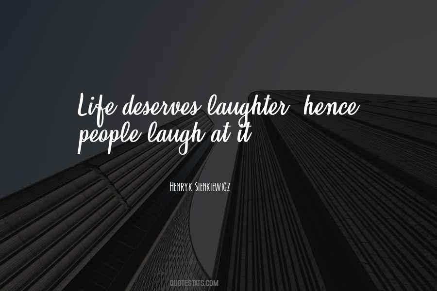 Laugh At Life Quotes #583093
