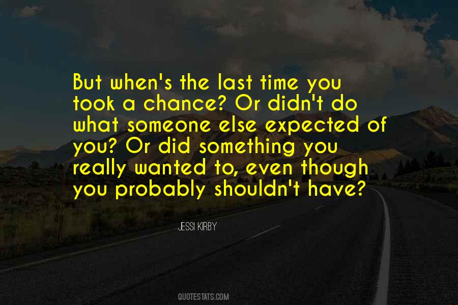 A Last Chance Quotes #663740