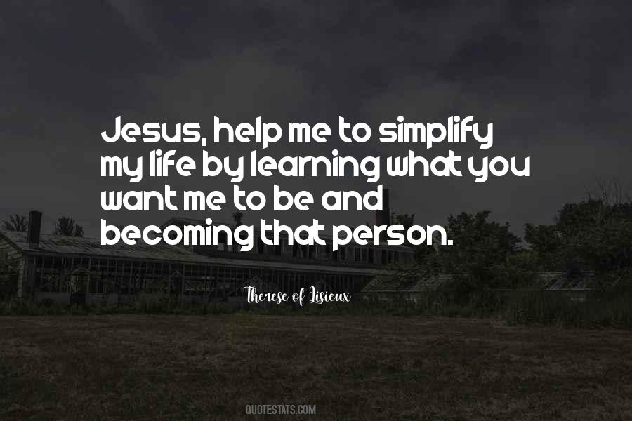 Jesus Help Quotes #1236464